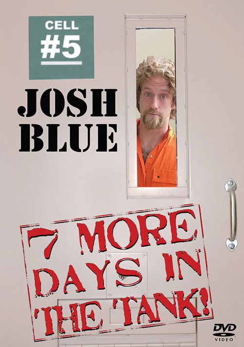 Josh Blue: 7 More Days In The Tank Poster
