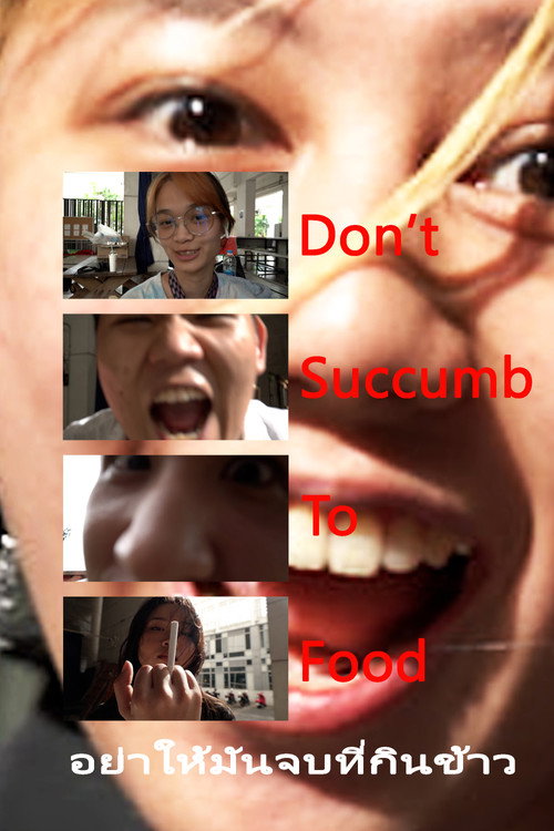 Don't Succumb to Food Poster