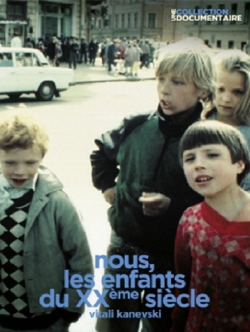 We, the Children of the 20th Century Poster