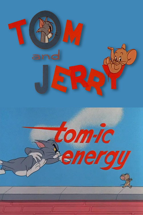 Tom-ic Energy Poster