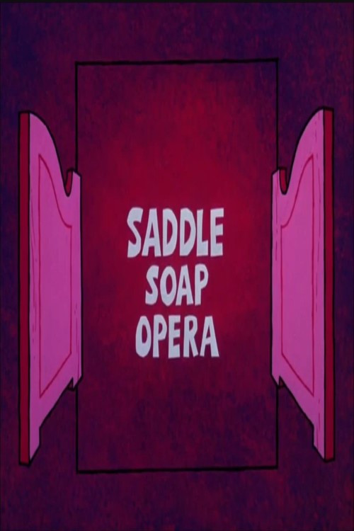 Saddle Soap Opera Poster