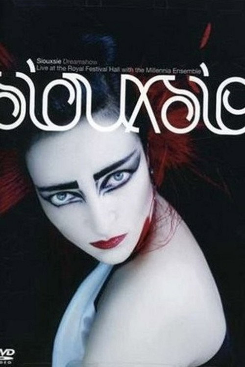 Siouxsie: Dreamshow Poster