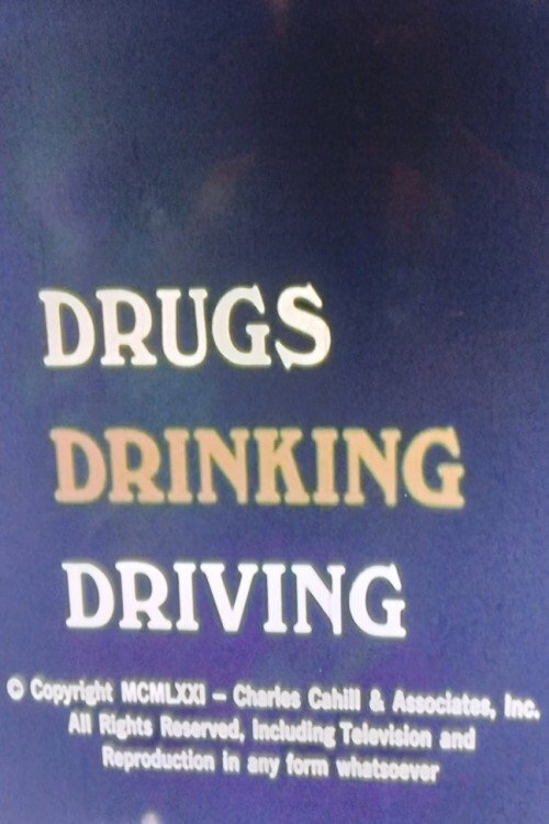 Drugs, Drinking, and Driving Poster