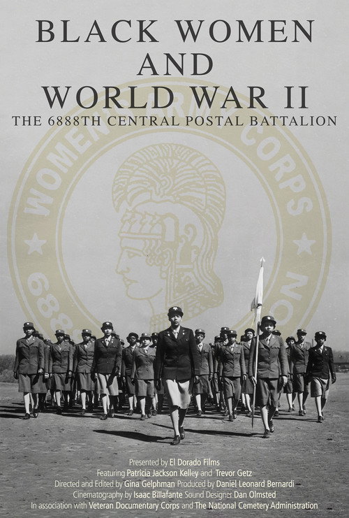 Black Women and World War II: The 6888th Central Postal Directory Battalion Poster