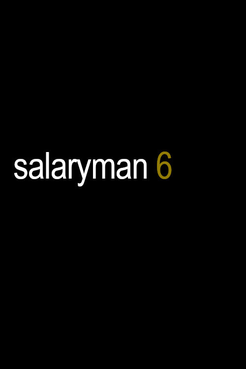 Salaryman 6 Poster
