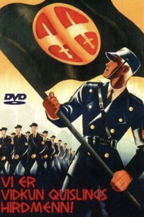 We are Vidkun Quislings Hirdmen Poster