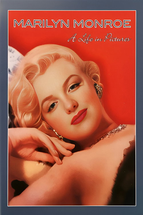 Marilyn Monroe: A Life in Pictures Poster