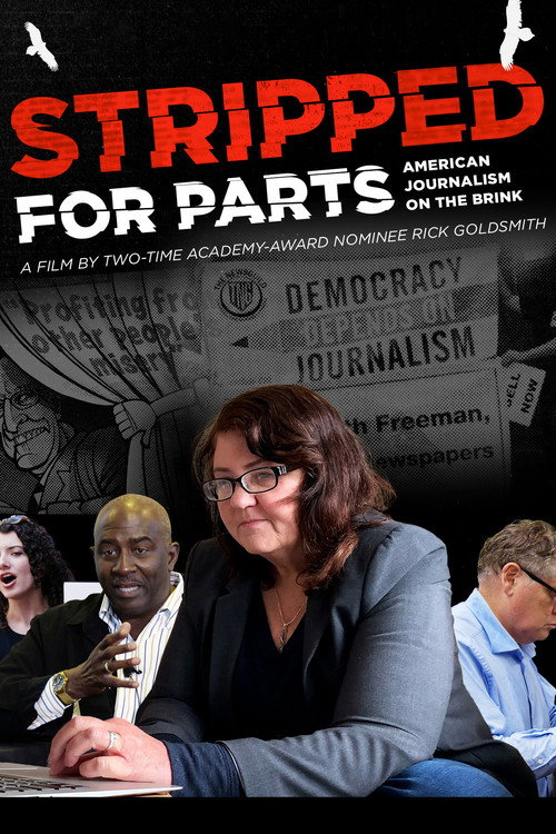 Stripped for Parts: American Journalism on the Brink Poster