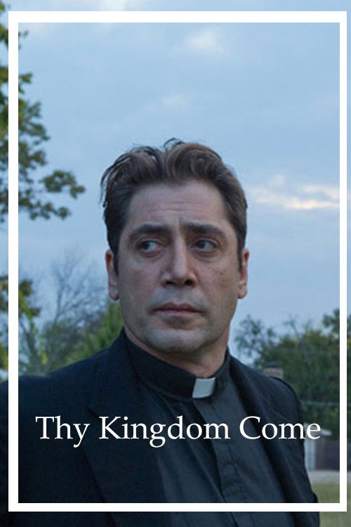 Thy Kingdom Come Poster