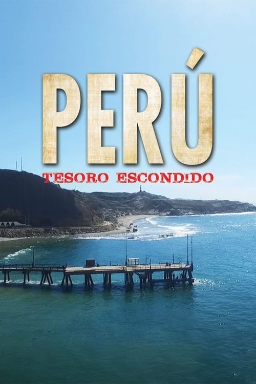 Peru: Hidden Treasure Poster