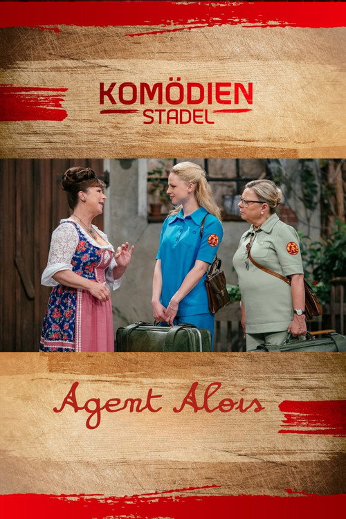 Der Komödienstadel - Agent Alois Poster