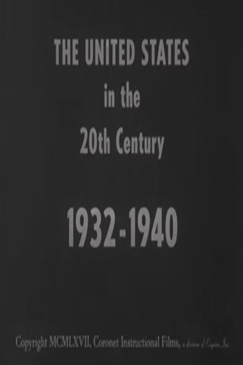 The United States in the 20th Century 1932-1940 Poster