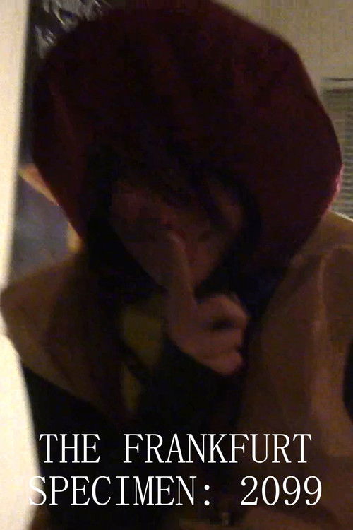 The Frankfurt Specimen: 2099 Poster