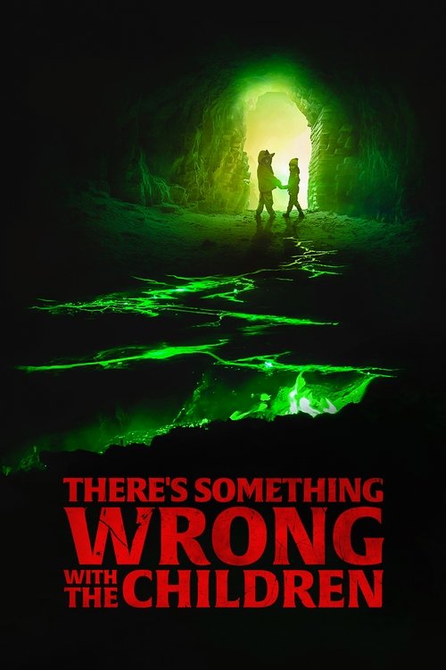 There's Something Wrong with the Children Poster