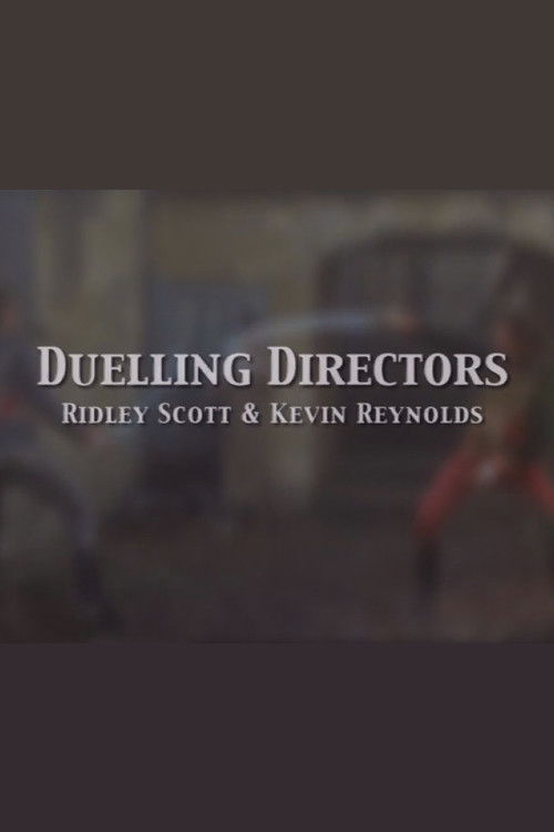 Duelling Directors: Ridley Scott & Kevin Reynolds Poster