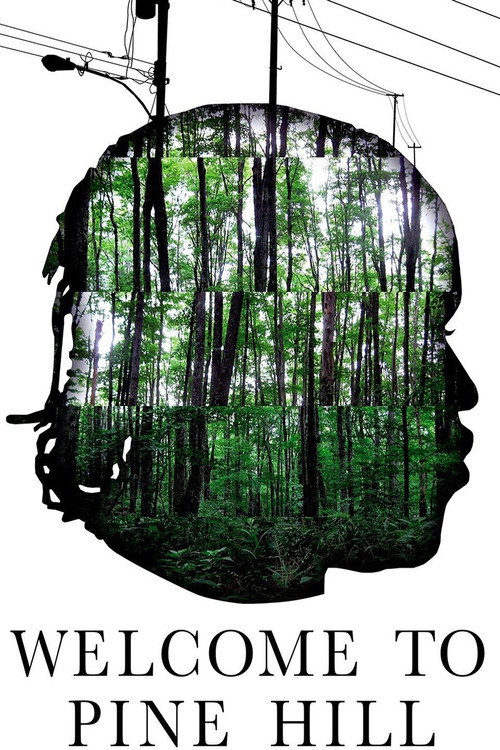 Welcome to Pine Hill Poster