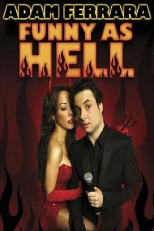 Adam Ferrara: Funny As Hell Poster