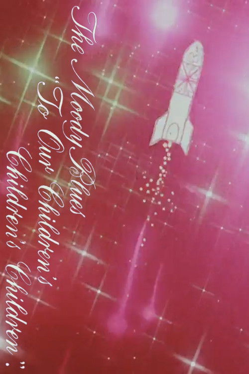 To Our Children's Children's Children Poster