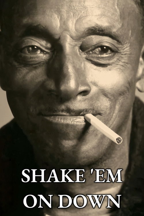 Shake 'Em On Down Poster