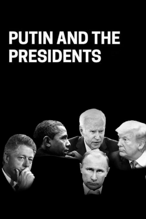 Putin and the Presidents Poster