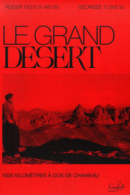 Le Grand Désert Poster