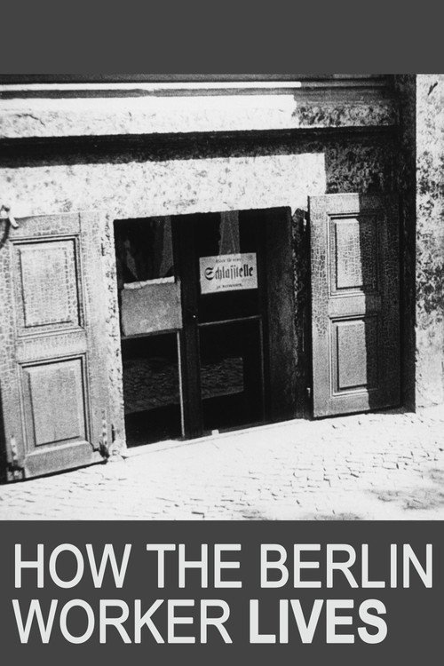 How the Berlin Worker Lives Poster