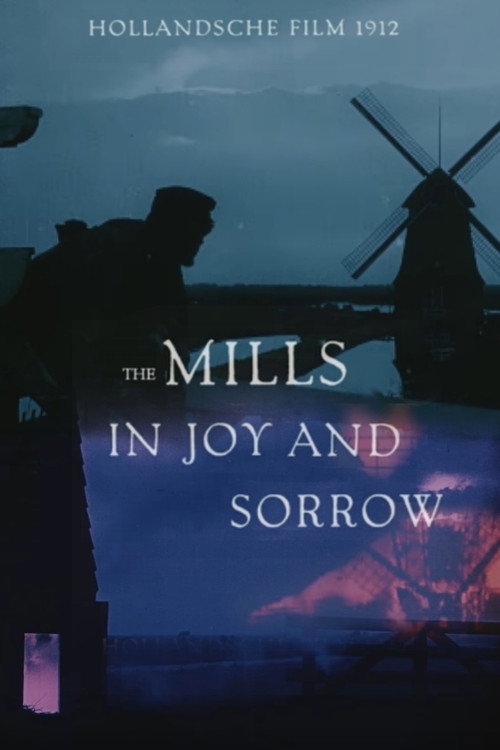 The Mills in Joy and Sorrow Poster