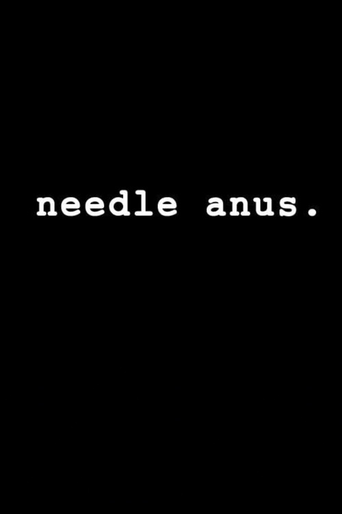 Needle Anus Poster
