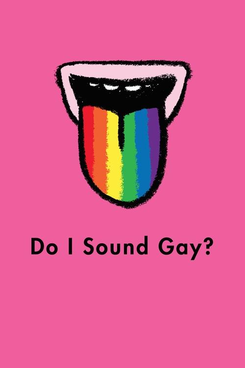 Do I Sound Gay? Poster