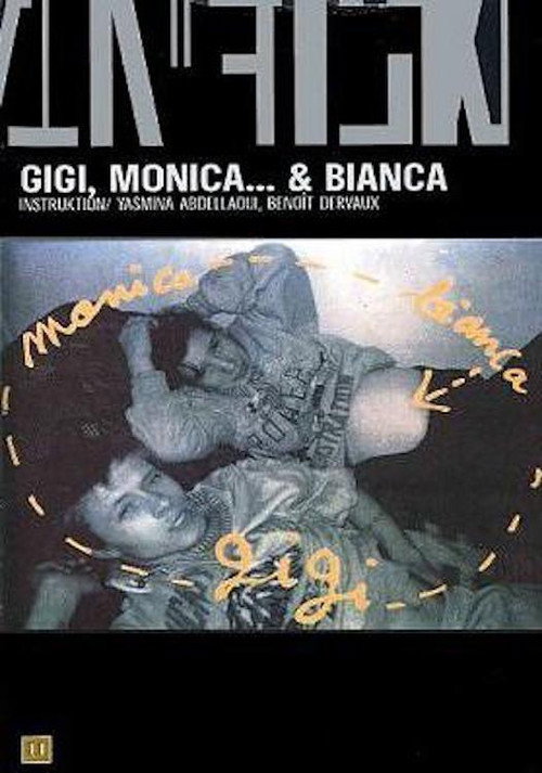 Gigi, Monica... et Bianca Poster