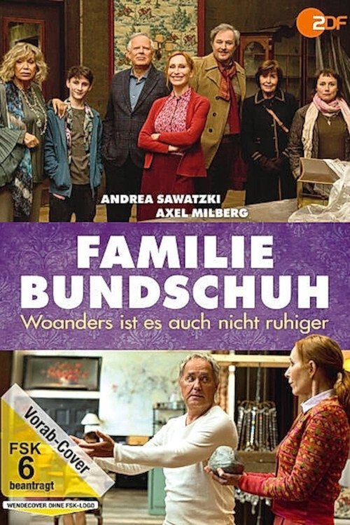 Familie Bundschuh – Woanders ist es auch nicht ruhiger Poster
