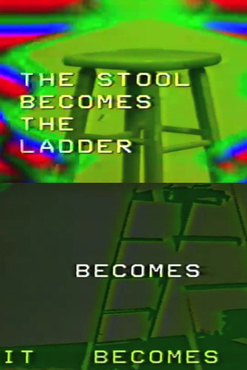 The Stool Becomes the Ladder Poster