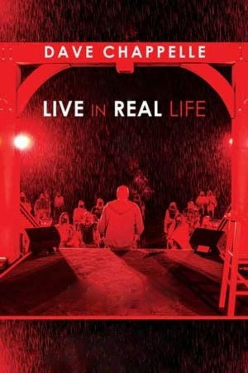 Dave Chappelle: Live in Real Life Poster