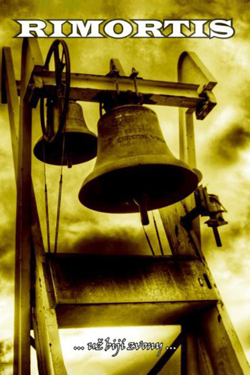 Rimortis - ...už bijí zvony... Poster