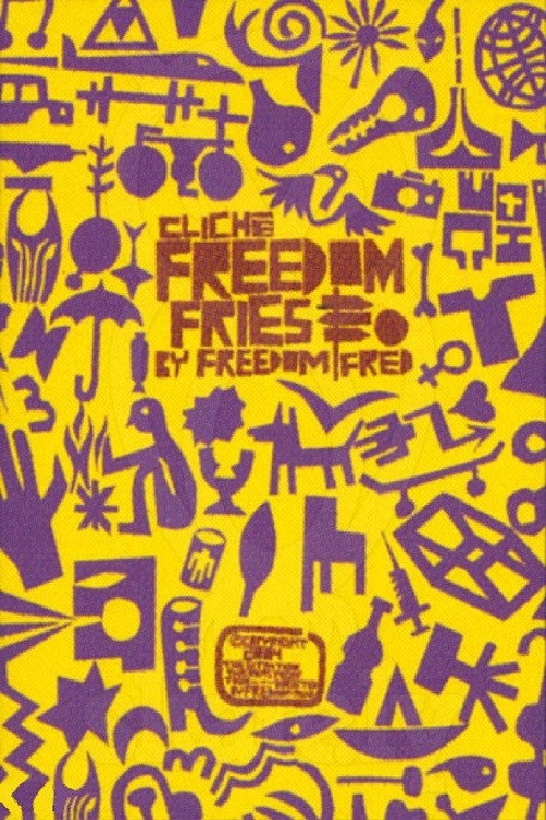 Cliché - Freedom Fries Poster