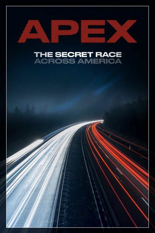 APEX: The Secret Race Across America Poster