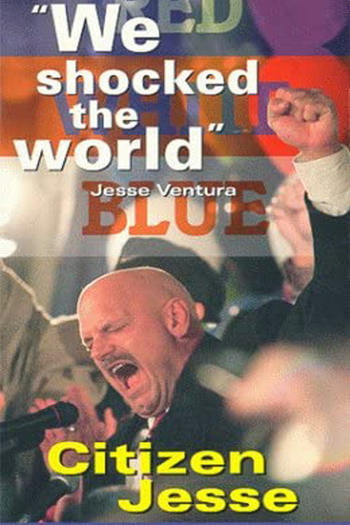Jesse Ventura: We Shocked The World Poster