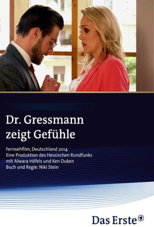 Dr. Gressmann zeigt Gefühle Poster
