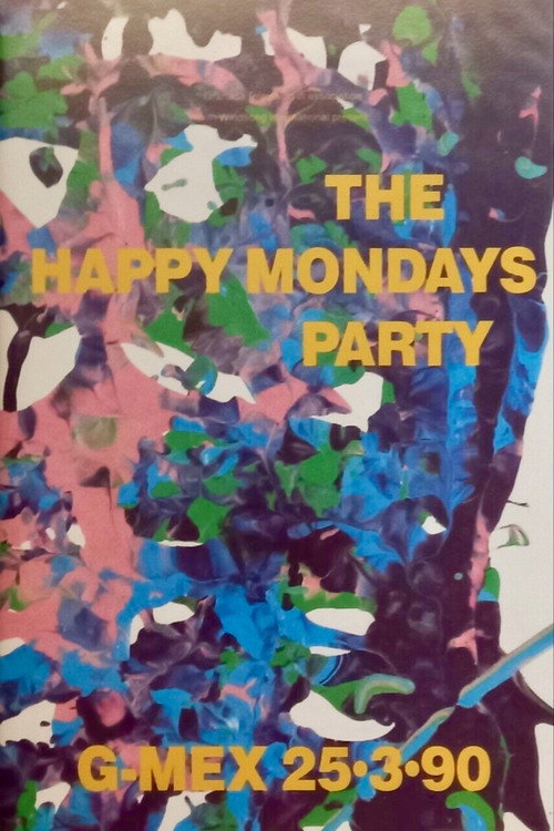 Happy Mondays: Party At G-Mex 25.3.90 Poster