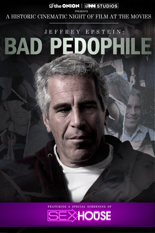Jeffrey Epstein: Bad Pedophile Poster