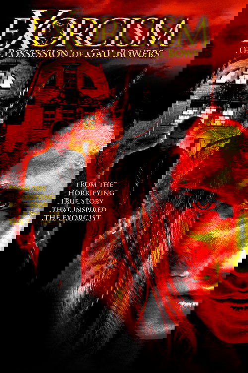 Exorcism: The Possession of Gail Bowers Poster