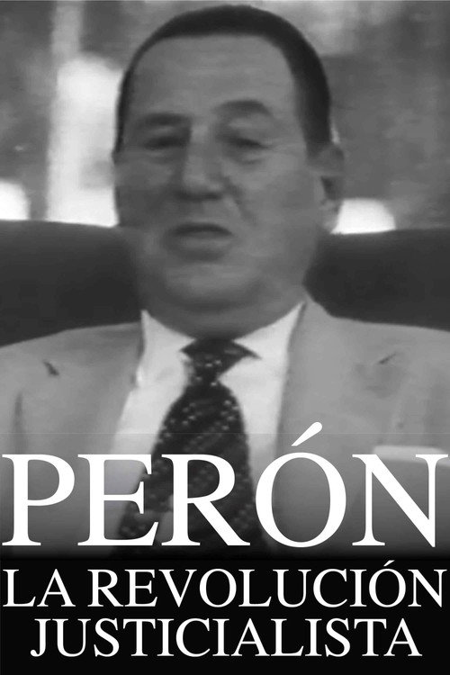 Perón: The Justicialist Revolution Poster