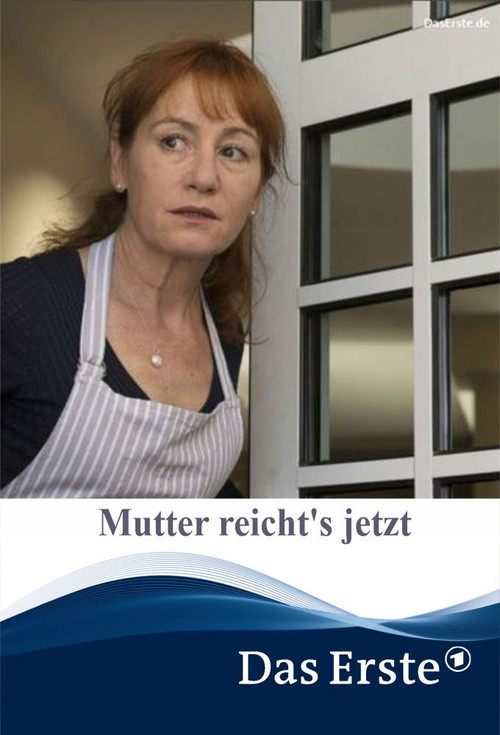 Mutter reicht's jetzt Poster