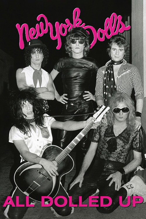 New York Dolls: All Dolled Up Poster