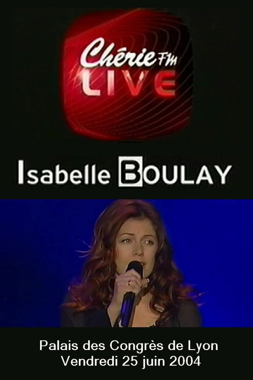 Isabelle Boulay - Chérie FM Live Poster
