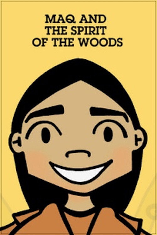 Maq and the Spirit of the Woods Poster