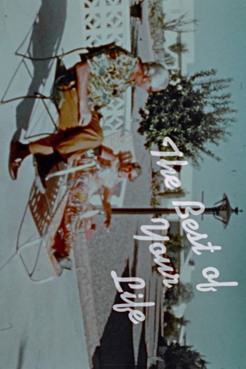 The Best of Your Life Poster
