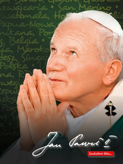 Jan Paweł II: Szukałem Was... Poster