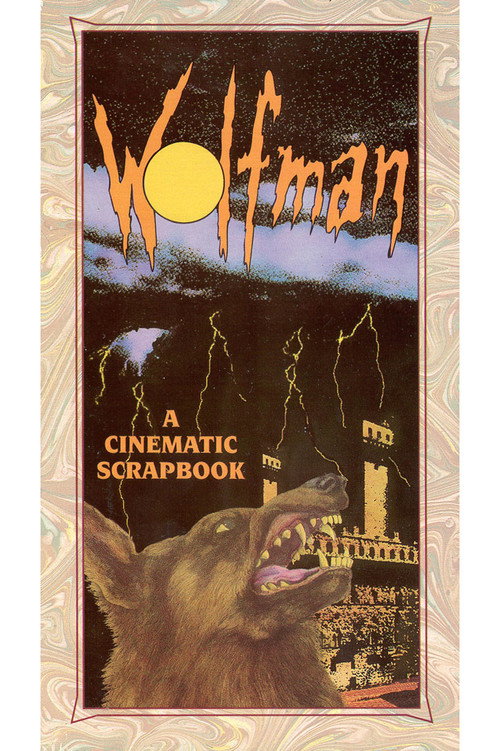 Wolfman Chronicles: A Cinematic Scrapbook Poster