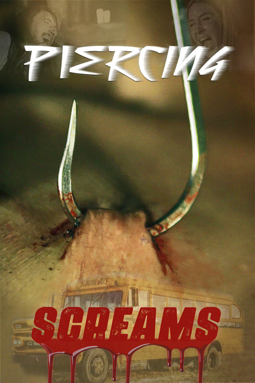 Piercing Screams Poster